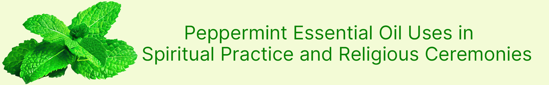 breese-organics-breese-essential-oils-orange-nsw-peppermint-essential-oil-spiritual-religious-ceremonies-header
