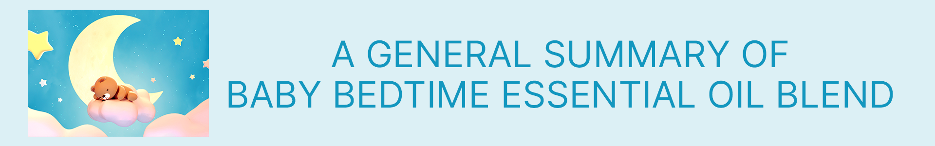 breese-organics-breese-essential-oils-orange-nsw-baby-bedtime-general-summary-article-header