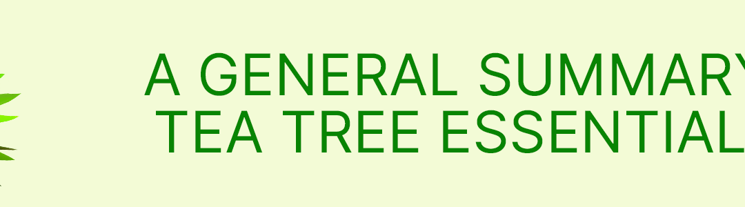 The Tea Tree Essential Oil FAQ