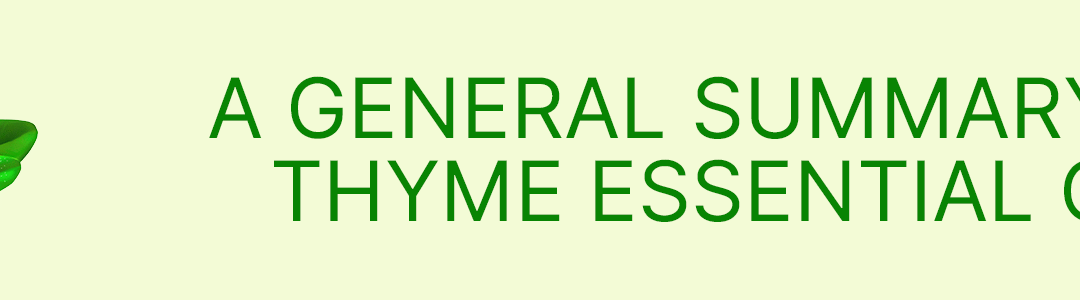 The Thyme Essential Oil FAQ